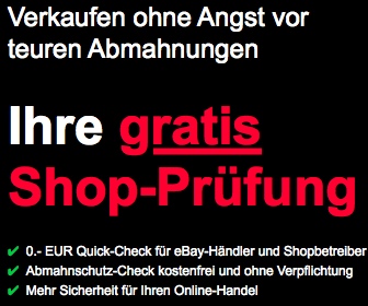 Kostenfreie eBay-Shop-Prüfung inkl. Abmahncheck