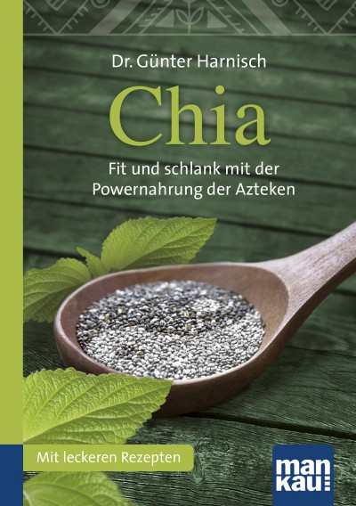 Essen Sie sich glücklich mit Chia!