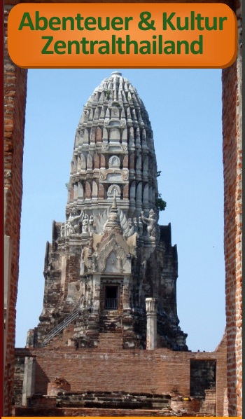 Four Wheel Travel und QualitÃ¤tstourismus: Abenteuer und Kultur in Zentralthailand