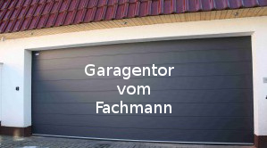 Der Fachmann rundum das Garagentor