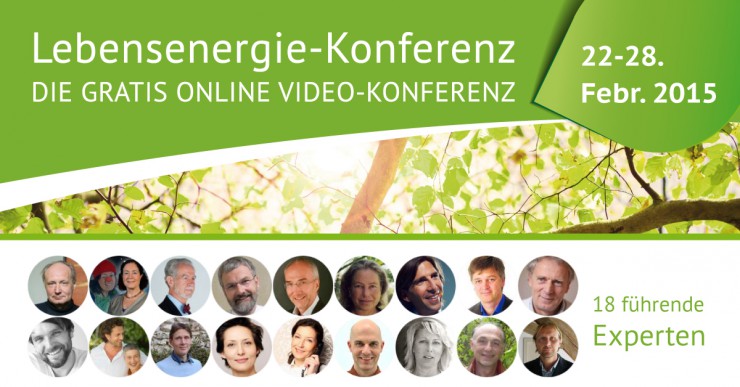 Zweite Lebensenergie-Konferenz startet am 22. Februar 2015