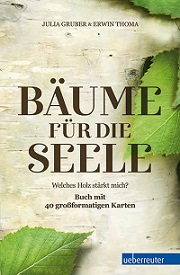 Buchvorstellung: Bäume für die Seele - Welches Holz stärkt mich?