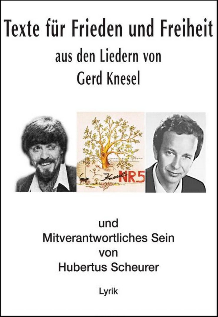 Texte für Frieden und Freiheit: aus den Liedern von Gerd Knesel