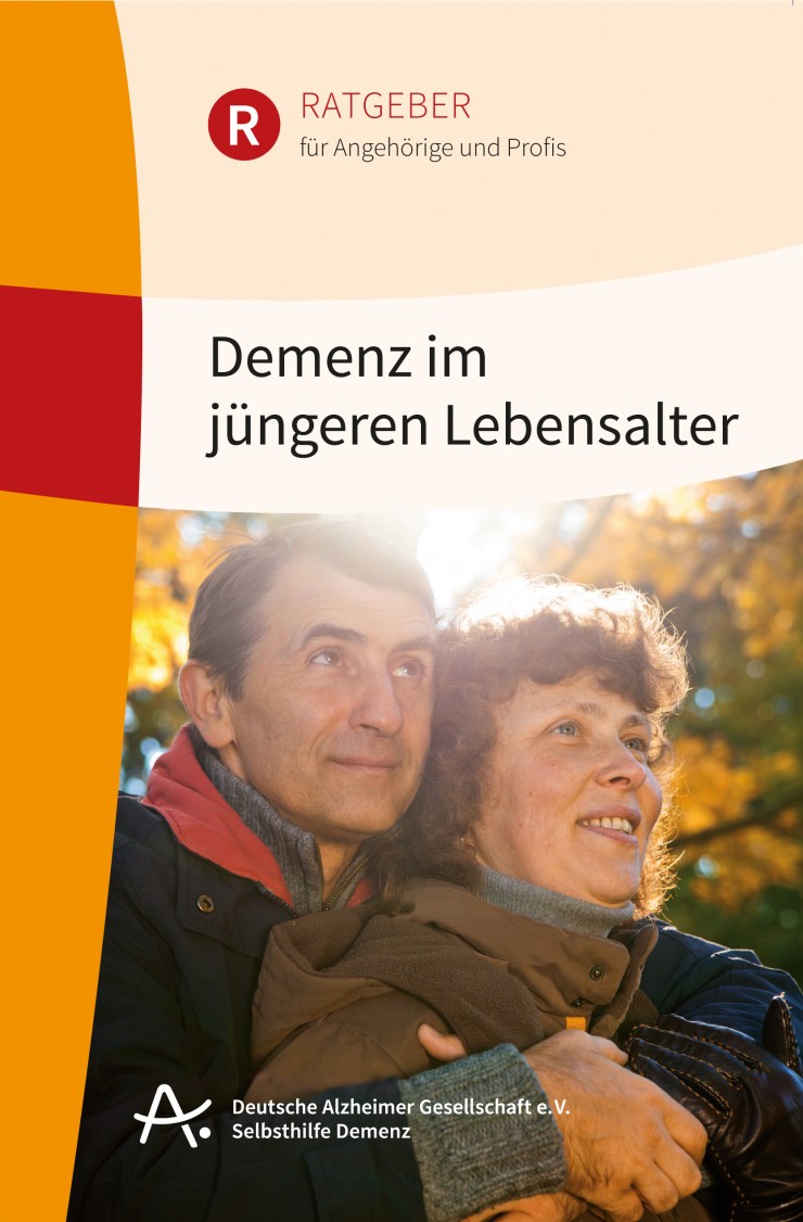 Was tun bei Demenz mit unter 65 Jahren? Neuer Ratgeber der Deutschen Alzheimer Gesellschaft erschienen