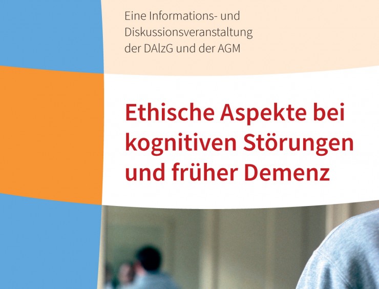 Ist eine frühe Diagnose der Demenz immer im Sinne der Betroffenen? Fachtagung der Deutschen Alzheimer Gesellschaft und der Alzheimer Gesellschaft München