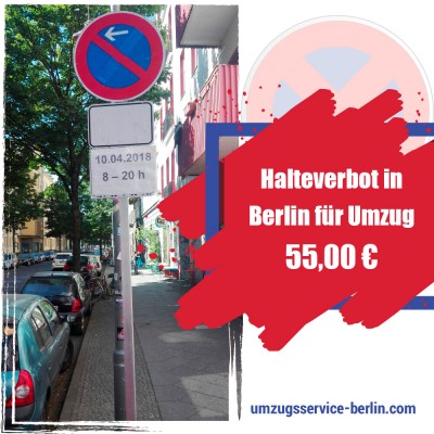 Halteverbot oder Halteverbotszone in Berlin einrichten - egal für den Umzug oder Baustelle