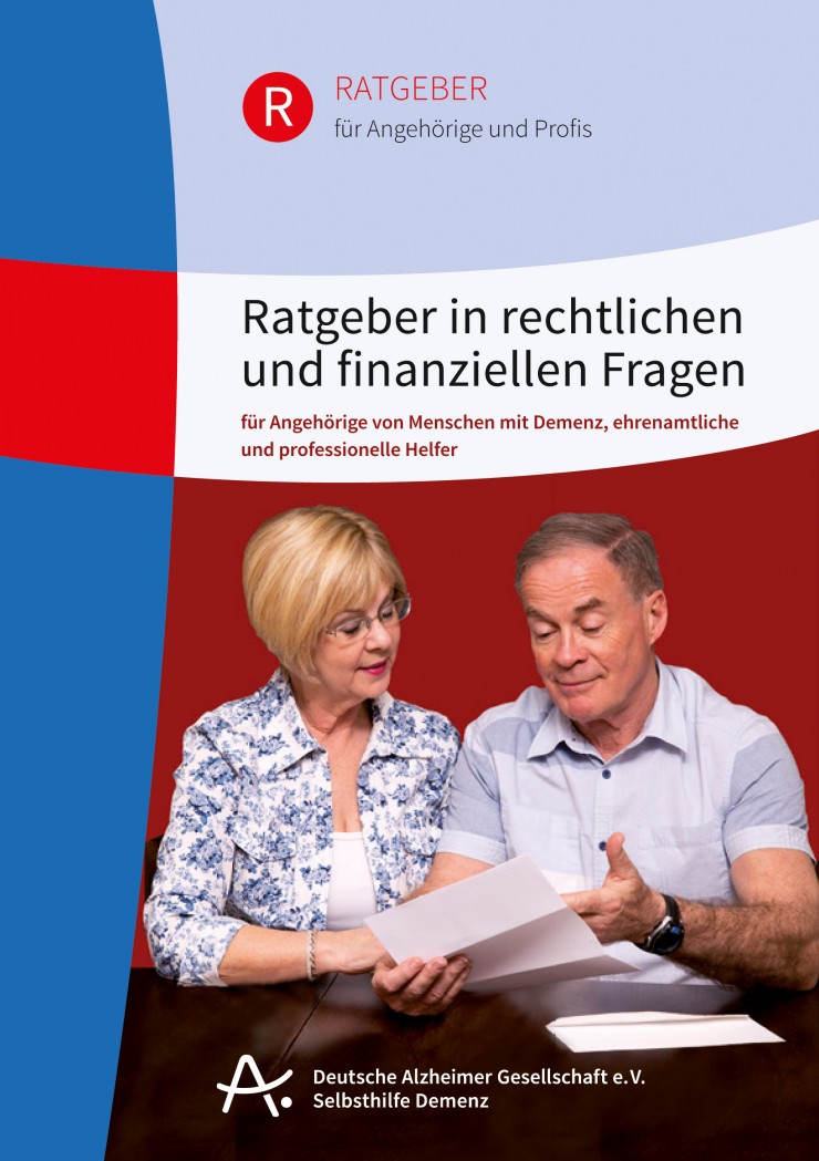 Ratgeber in rechtlichen und finanziellen Fragen bei Demenz  Broschüre der Deutschen Alzheimer Gesellschaft erklärt, was zu tun ist