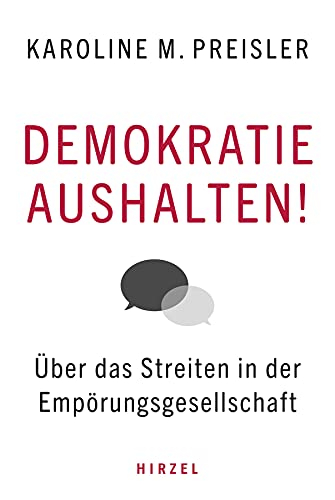 Dr. Klaus Miehling rezensiert Karoline M. Preisler: Demokratie aushalten!