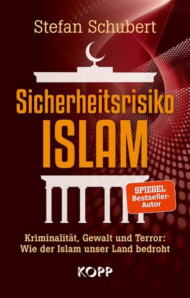 Stefan Schubert: Sicherheitsrisiko Islam