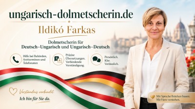 Online-Dolmetscherin Deutsch-Ungarisch für Anliegen in Ungarn