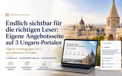Endlich sichtbar für die richtigen Leser: Eigene Angebotsseite auf drei Ungarn-Portalen