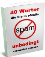 40 Wörter bei Email Werbung unbedingt vermeiden