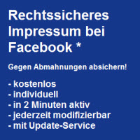 Gegen Abmahnungen absichern! Rechtssicheres Impressum bei Facebook*