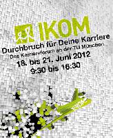 IKOM 2012  ein Karriereforum der Superlative