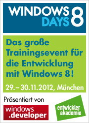 Windows 8 Days - Das neue Trainingsevent für die Entwicklung mit Windows 8