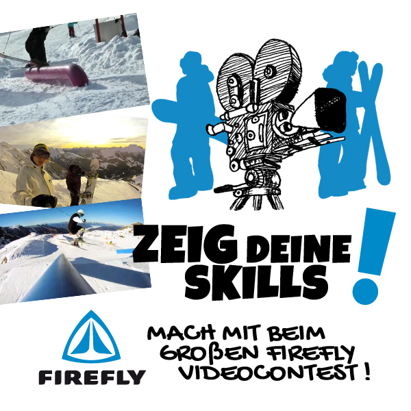 Firefly startet einen Video-Contest für Freeskier und Snowboarder