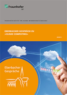 IT Sicherheit und Datenschutz sind wichtige Erfolgsfaktoren für Cloud Computing: Deutschland braucht einen Datensicherungsfonds