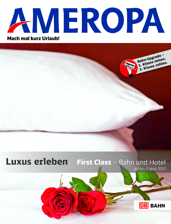 24-mal Luxus erleben: Ameropa-Reisen schenkt Upgrade in die 1. Klasse