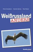 Weißrussland anders