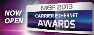 Carrier Ethernet Awards 2013 eröffnet