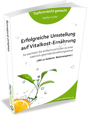 Buchvorstellung: Erfolgreiche Umstellung auf Vitalkost-Ernährung